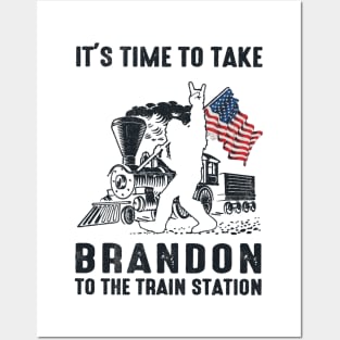 It's Time To Take Brandon Posters and Art